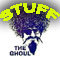 The Ghouls great goodies to put in your collection. Cds,  Videos, T-shirts, Sweat shirts, pins and collectables